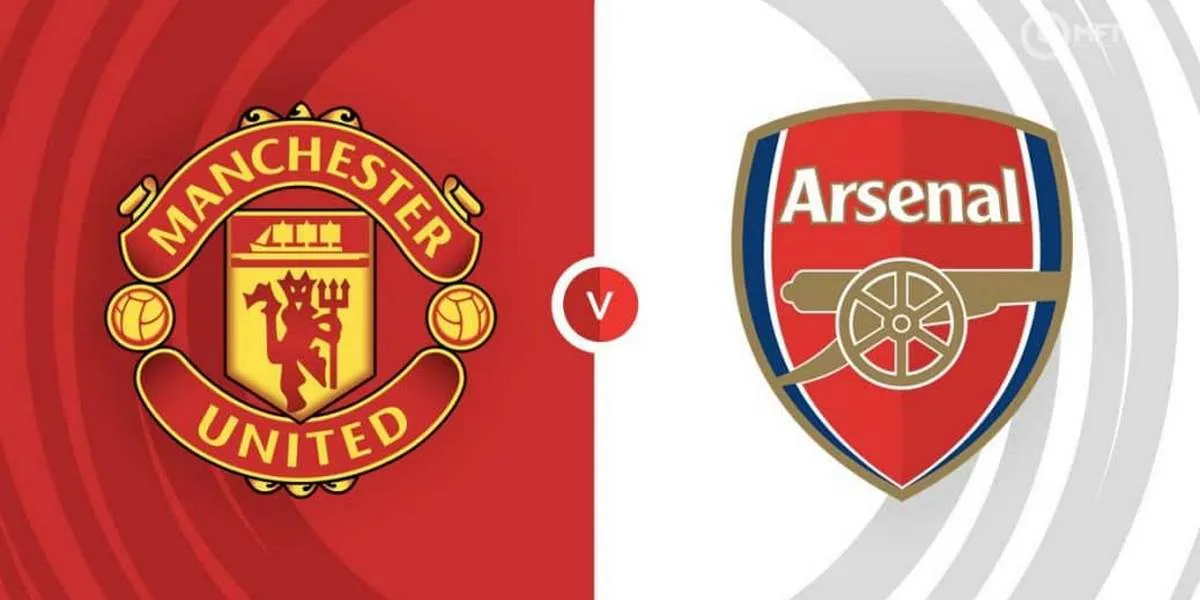 Manchester United vs Arsenal - Predictions and Betting Tips in the English Premier League