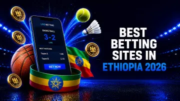 List of the Best Betting Sites in Ethiopia 2026